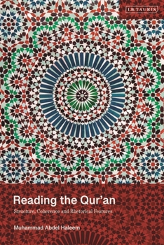 Paperback Reading the Qur'an: Structure, Coherence and Rhetorical Features Book