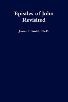 Paperback Epistles of John Revisited Book