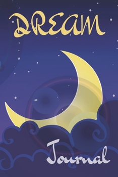 Paperback Dream Journal - interpretation, description, date, feelings, daily recording sleep diary 6x9 Book