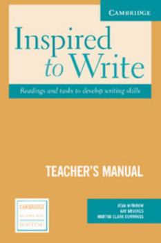 Paperback Inspired to Write Teacher's Manual: Readings and Tasks to Develop Writing Skills Book