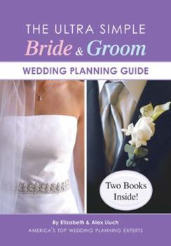 Paperback The Ultra Simple Bride & Groom Wedding Planning Guide Book