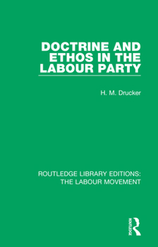 Paperback Doctrine and Ethos in the Labour Party Book