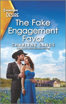The Fake Engagement Favor: A Western opposites attract romance