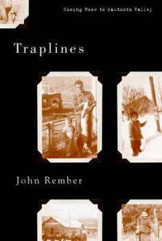 Hardcover Traplines: Coming Home to Sawtooth Valley Book