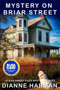 Mystery on Briar Street: Clean Sweep Cozy Mystery Series - Book #14 of the Clean Sweep Cozy Mystery