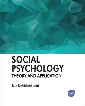Paperback Social Psychology: Theory and Application Book