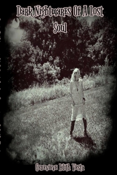 Paperback Dark Nightmares of a Lost Soul Book