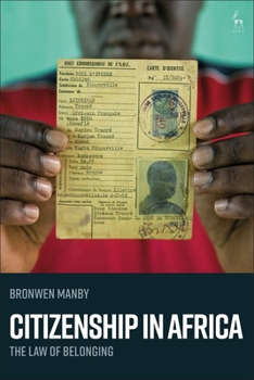 Paperback Citizenship in Africa: The Law of Belonging Book