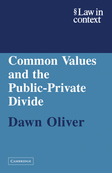 Paperback Common Values and the Public-Private Divide Book