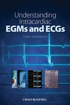 Paperback Understanding Intracardiac EGMs and ECGs Book