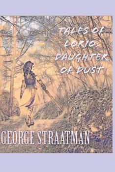 Paperback Tales of Lorio: Daughter of Dust Book