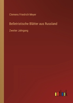 Paperback Belletristische Blätter aus Russland: Zweiter Jahrgang [German] Book