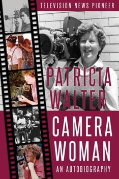 Paperback Camera Woman: Television News Pioneer Book