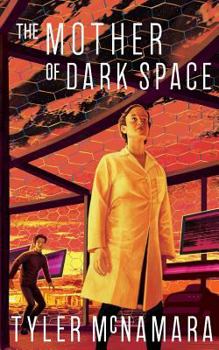 Paperback The Mother of Dark Space Book