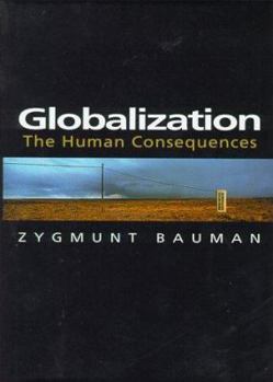 Hardcover Globalization: The Human Consequences Book