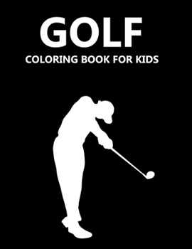 Paperback Golf Coloring Book For Kids Book