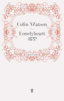 Lonelyheart 4122 - Book #4 of the Flaxborough Chronicles