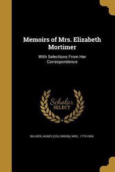 Paperback Memoirs of Mrs. Elizabeth Mortimer Book