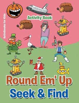 Paperback Round 'Em Up Seek and Find Activity Book