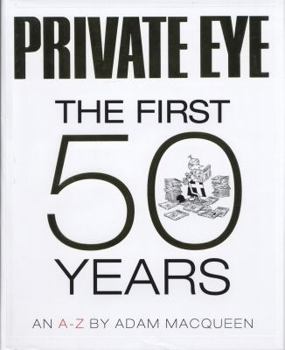 Hardcover Private Eye: The First 50 Years: An A-Z Book