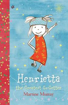 Henrietta: The Great Go-getter - Book  of the Henrietta