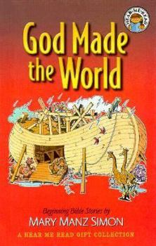 Hardcover God Made the World: A Hear Me Read Gift Collection Book