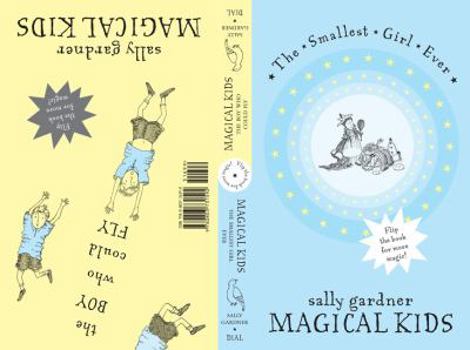 Magical Kids II: The Smallest Girl Ever and The Boy Who Could Fly - Book  of the Magical Children