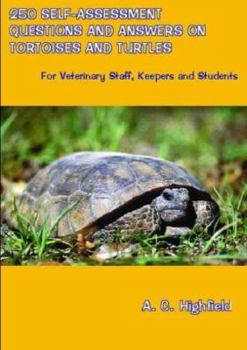 Paperback 250 Self-assessment Questions and Answers on Tortoises and Turtles: For Veterinary Staff, Keepers and Students Book