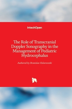 The Role of Transcranial Doppler Sonography in the Management of Pediatric Hydrocephalus