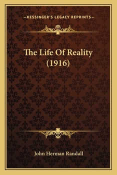 Paperback The Life Of Reality (1916) Book