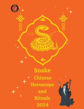 Paperback Snake Chinese Horoscope and Rituals 2024 Book