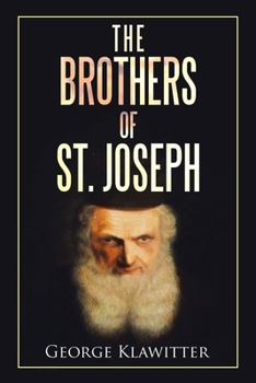 Paperback The Brothers of St. Joseph Book