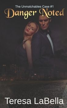 Paperback Danger Noted: The UnMatchables Case #1 Book