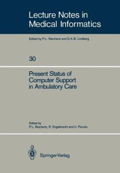 Paperback Present Status of Computer Support in Ambulatory Care Book