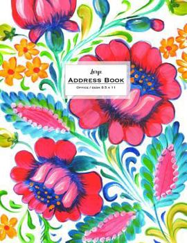 Paperback Large Address Book - Office/Desk 8.5 x 11: Hot Pink Floral Book