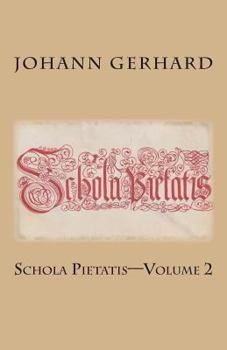Paperback Schola Pietatis: Volume 2 Book