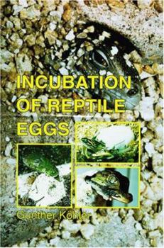 Hardcover Incubation of Reptile Eggs Book