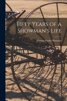 Paperback Fifty Years of a Showman's Life Book