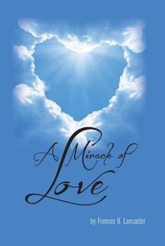 Paperback A Miracle of Love Book