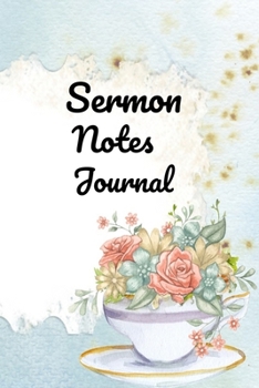 Paperback Sermon Notes Journal: Bible Study Notebook, Your Notes, Prayer Requests & Church Events - Daily Journal, Workbook, Diary, Notepad Book