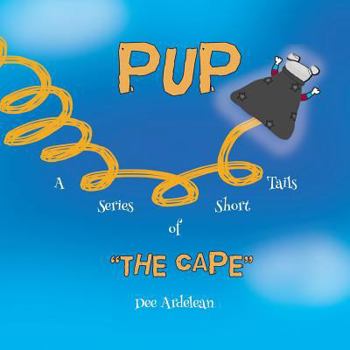 Paperback Pup: A Series of Short Tails the Cape Book