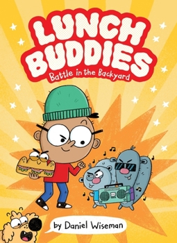 Hardcover Lunch Buddies: Battle in the Backyard Book