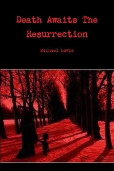 Paperback Death Awaits The Resurrection Book