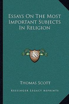 Paperback Essays On The Most Important Subjects In Religion Book