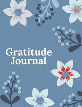 Paperback Gratitude Journal: Daily Gratitude Journal, Gratitude Notebook, Gratitude and Productivity journal, Five Minutes Daily Gratitude Journal, Book