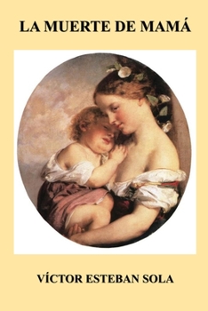 Paperback La muerte de mamá. [Spanish] Book