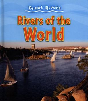 Hardcover Rivers of the World (Young Explorer: Exploring Great Rivers) Book