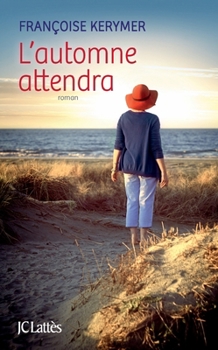 Paperback L Automne Attendra [French] Book