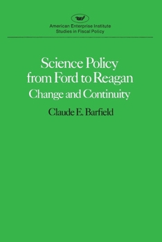 Paperback Science Policy from Ford to Reagan: Change and Continuity Book