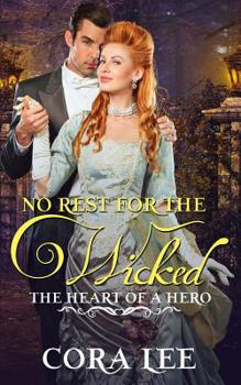 No Rest for the Wicked - Book #0.5 of the Heart of a Hero